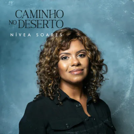 Nivea Soares – Caminho no Deserto – 2020