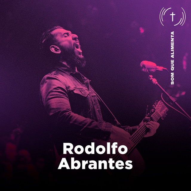 Download Rodolfo Abrantes Oficial – Som Que Alimenta (2022)