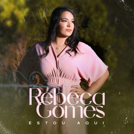 Download Rebeca Gomes – Estou Aqui – 2022
