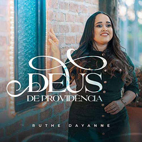 Download Ruthe Dayanne – Deus de Providência (PLAYBACK) (2021)