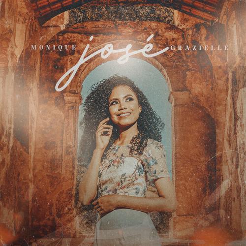 Download Monique Grazielle – José (2022)