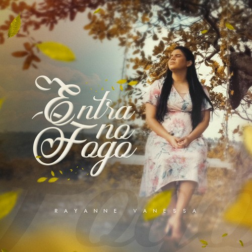 Download Rayanne Vanessa – Entra no Fogo (2021)