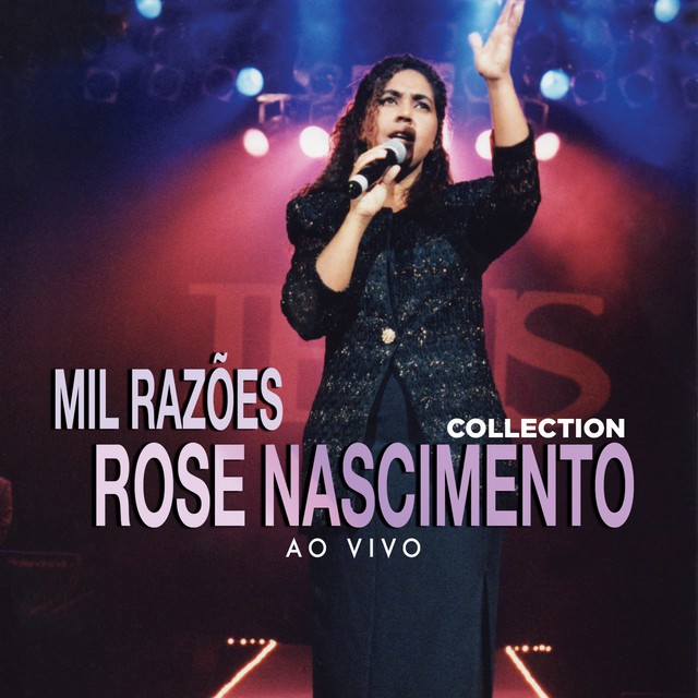 Download Rose Nascimento – Mil Razões – Collection (Ao Vivo) (2022)