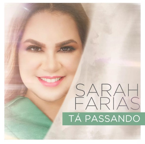 Download Sarah Farias – Tá Passando (EP) (2022)