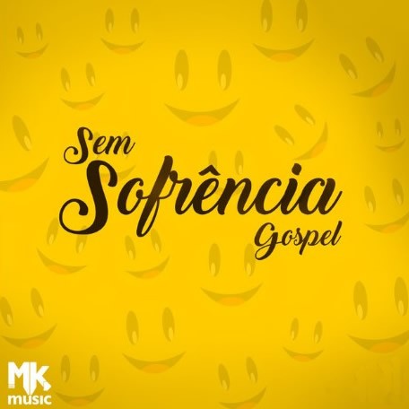 Download MK Music – Sem Sofrência GOSPEL (2022)