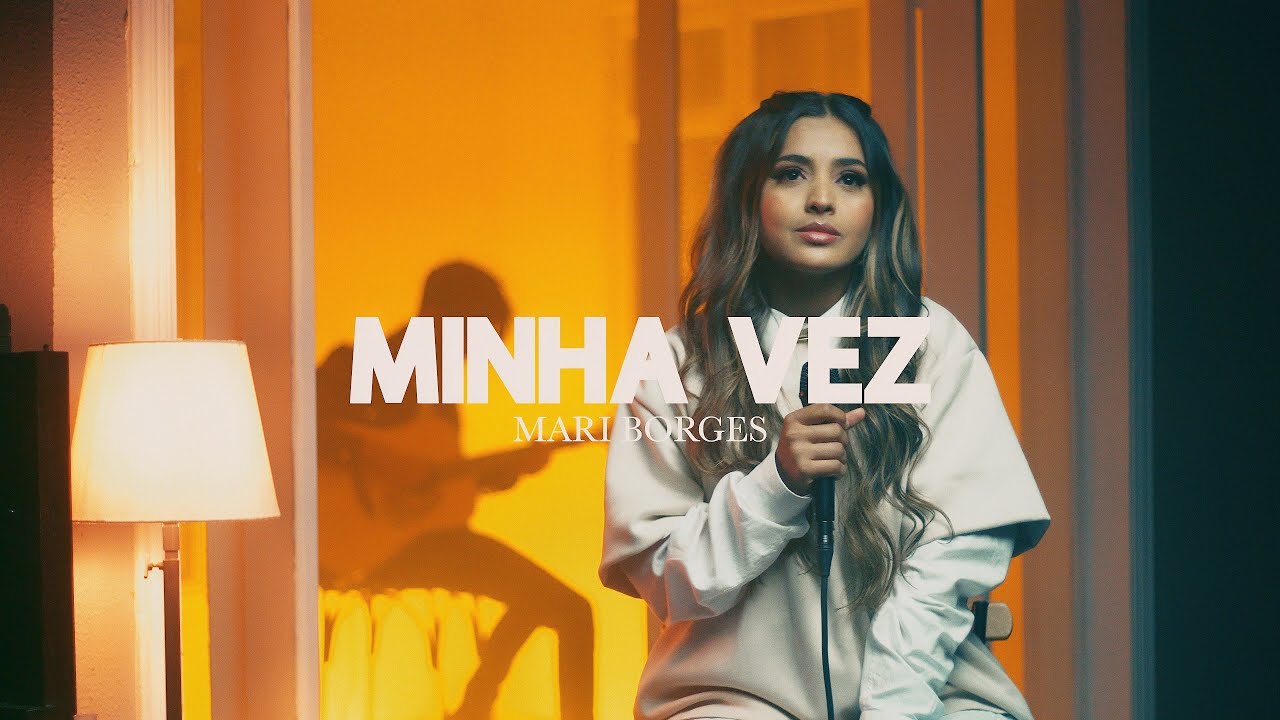 Download Mari Borges – Minha Vez (2021)