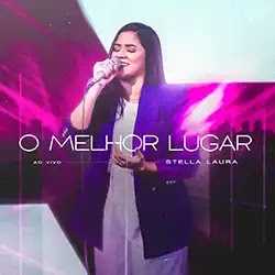 O Melhor Lugar Ao Vivo Stella Laura.webp