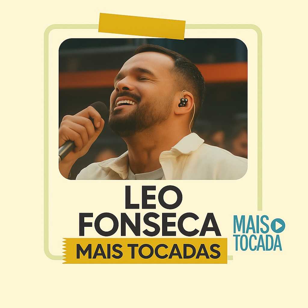 Leo Fonseca – Mais Tocadas | Worship Brasileiro, Cura & Adoração Profunda 6b5441ed-c322-4397-ac1f-623af39d782f