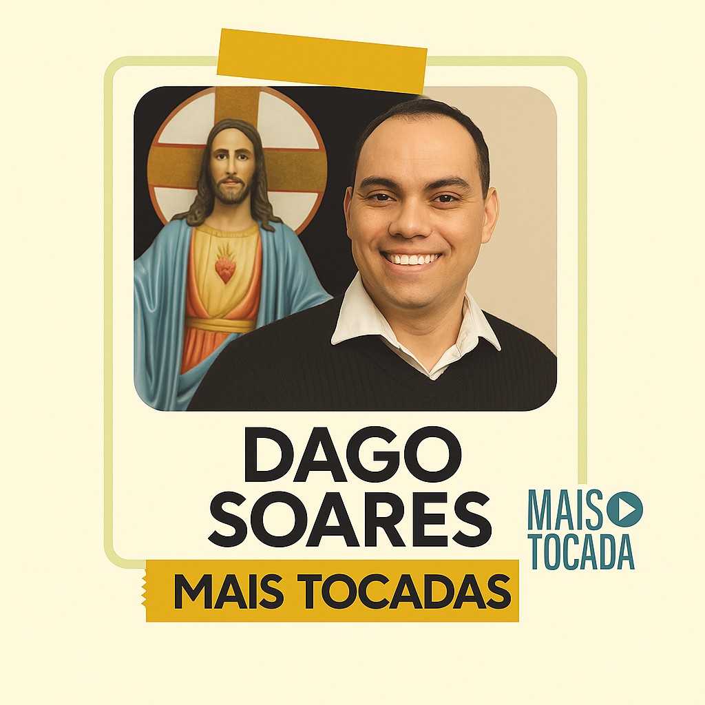 Dago Soares – Mais Tocadas | Louvor Católico, Fé & Adoração Profunda 724bdb4d-72fe-4559-b464-903eb3703690