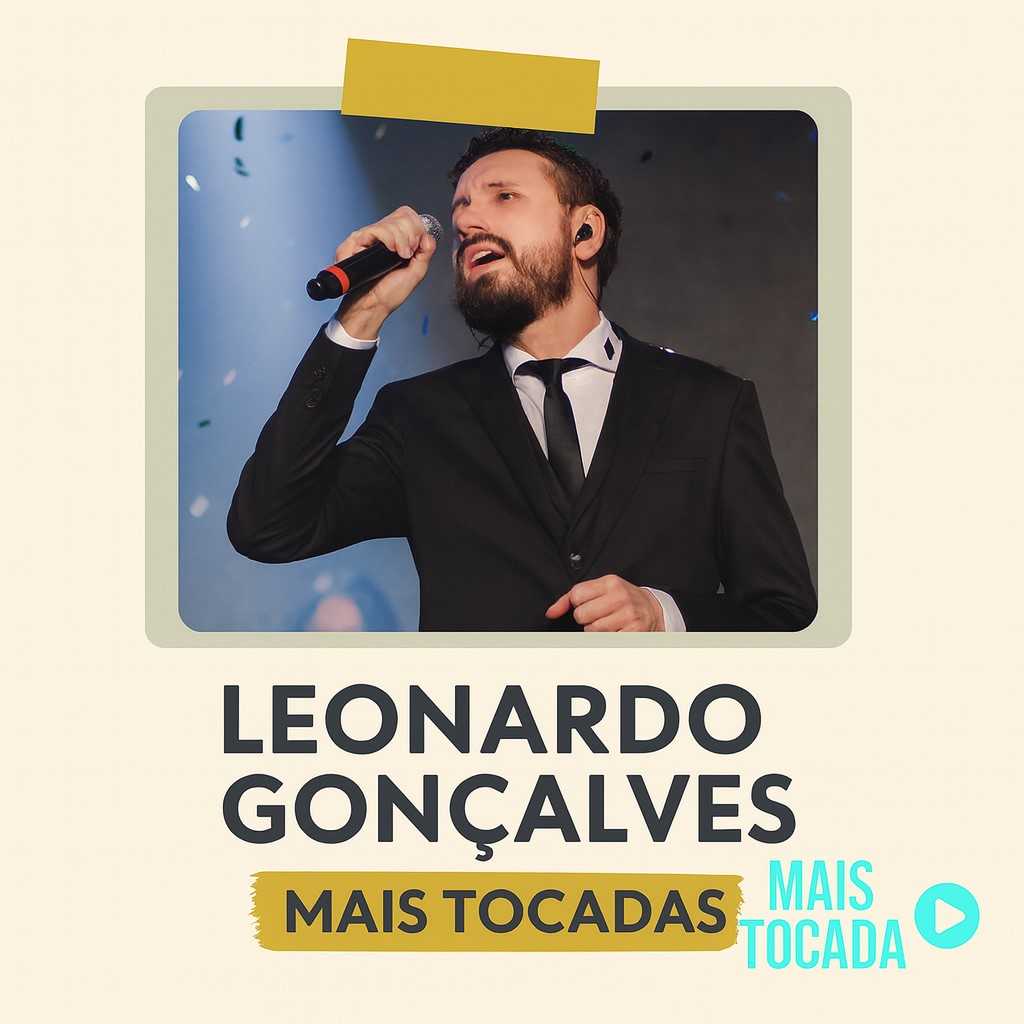 Leonardo Gonçalves – Mais Tocadas | Melhores Louvores Gospel e Hinos Cristãos 2025 b9bca2fd-c09b-4be0-8d0b-58673ef106d9
