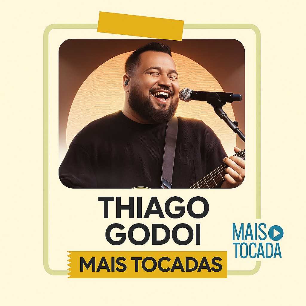 Thiago Godoi – Mais Tocadas | Worship, Cura & Adoração Profética dfc80fea-92d3-439b-9f9c-a5a8a31318d4