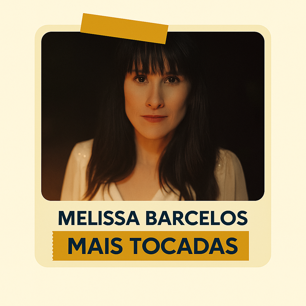 Playlist: “Melissa Barcelos – Mais Tocadas” 81a3e209-8f6d-40f1-84a0-4c133022f62d