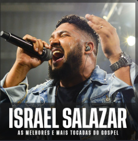 Israel Salazar – As Melhores e Mais Tocadas do Gospel | Mais Tocadas Captura de tela 2025-11-10 151659