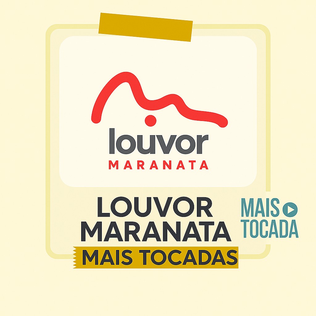 Louvor Maranata – Playlist ‘Mais Tocadas’: Adoração que Transforma c4514b4a-e000-470e-9453-d3fe61fca7e2