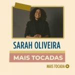 Sarah Oliveira - Mais Tocadas | As melhores músicas para ouvir online 77d708b3-5df4-4932-afa0-9f387ab6a4e8
