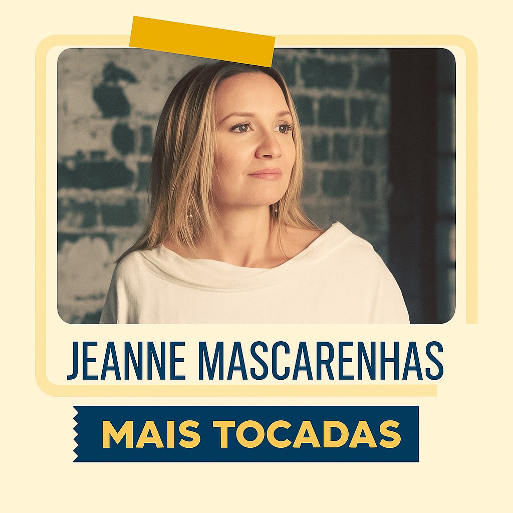 Jeanne Mascarenhas – Mais Tocadas: louvores que edificam a fé