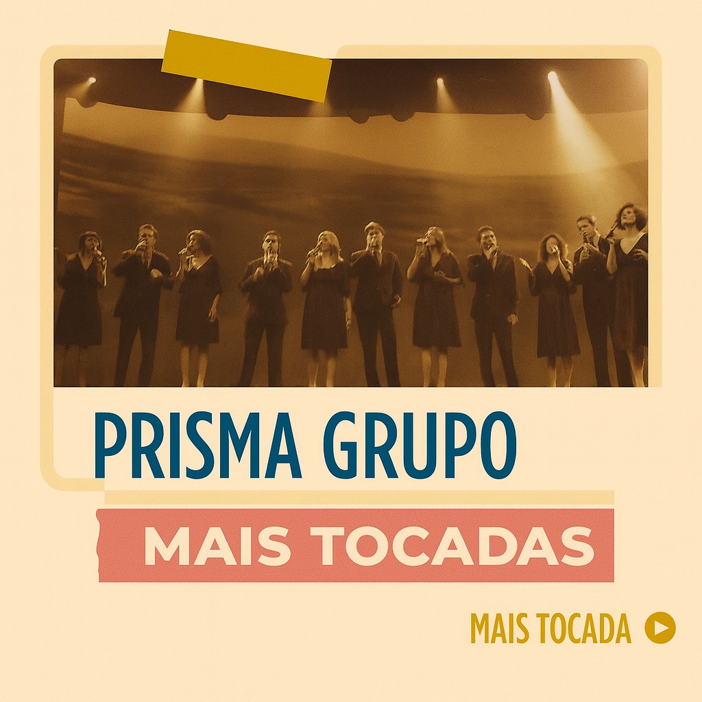 Grupo Prisma – Mais Tocadas | Playlist Atualizada