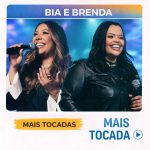 Bia e Brenda – Mais Tocadas | Gospel, Sertanejo Gospel & Pagode Gospel 4fa36771-bec4-4abe-b44b-fb156e427859