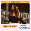 Lucimare – Mais Tocadas 🎵 (Atualizado em 19/03/2026)