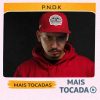 P.N.D.K – Mais Tocadas 🎵 (Atualizado em 19/03/2026)