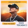 patetacodigo43 – Mais Tocadas 🎵 (Atualizado em 19/03/2026)