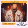 Cela Éfeso – Mais Tocadas 🎵 (Atualizado em 19/03/2026)