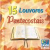 15 Louvores Pentecostais (2005)