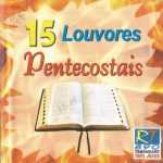 15 Louvores Pentecostais (2005)