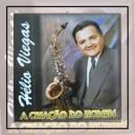 2 Helio Viegas(Pai de Celina Reis) - A Criação do Homem (pai de Celina Reis)