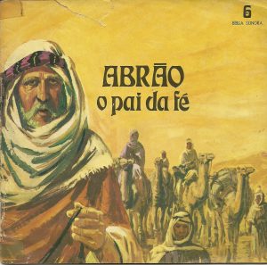 a bíblia sonora 06 abrão o pai da fé Credito ViagemGospel