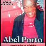 Abel Porto - Coração Sofrido