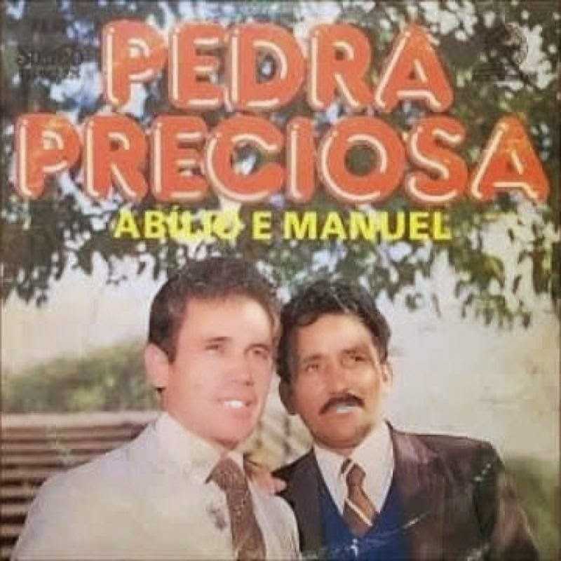 Abilio e Manoel - Pedra Preciosa