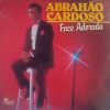 Abrahão Cardoso - Face Adorada 1987