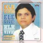 Adelson Magalhães - Ele Vive, Ele Vive!! (Voz & Playback)