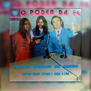 Ademar de Aquino - O Poder da Fé 1973