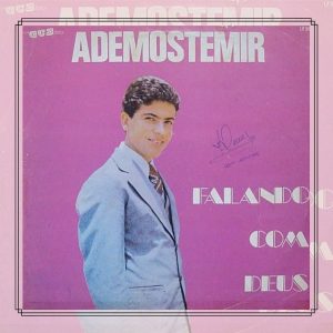 Ademostemir - Falando Com Deus