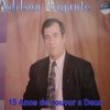 ADILSON GIGANTE - ESPECIAL 15 ANOS DE LOUVOR -