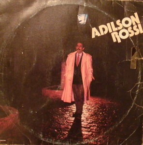 Adilson Rossi - Existe Um Alguém