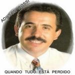 Baixe os CDs gospel - Adilson Rossi "Quando Tudo Está Perdido Adilson Rossi "Quando Tudo Está Perdido