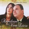 Admilson e Vera Lúcia - Sonhos de Deus
