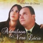 Admilson e Vera Lúcia - Sonhos de Deus