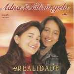 ADNA E ELIZANGELA - REALIDADE