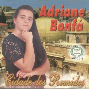 ADRIANE BONFA - Cidade dos Remidos