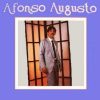 Afonso Augusto - Exaltação