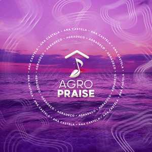 Agropraise mais tocadas 2026