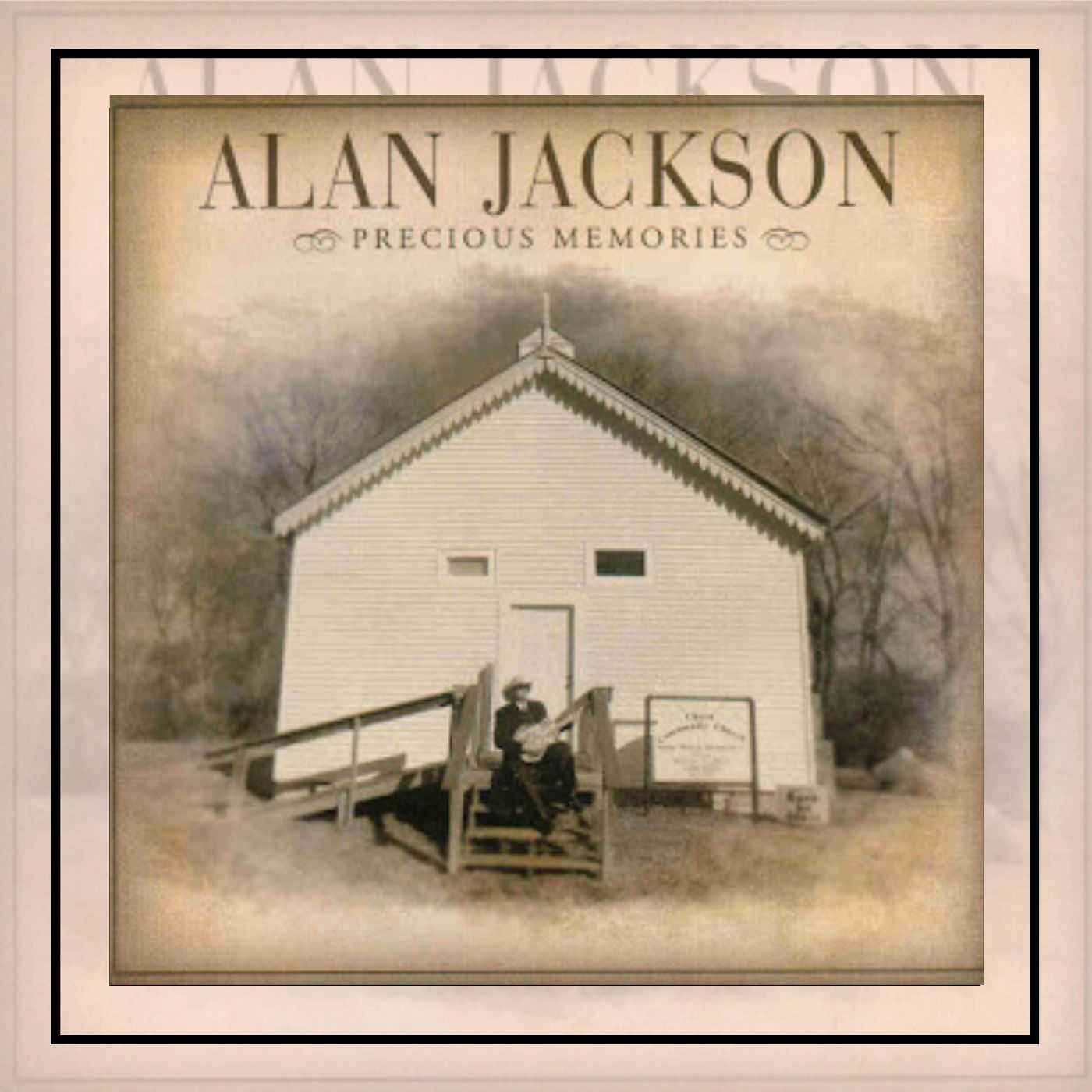 Alan Jackson Precious Memories