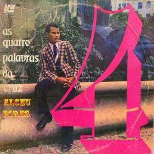 Baixe os CDs gospel – Alceu Pires – As Quatro Palavras da Cruz Alceu Pires - As Quatro Palavras da Cruz