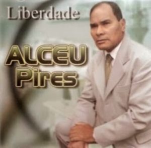 Alceu Pires - Liberdade