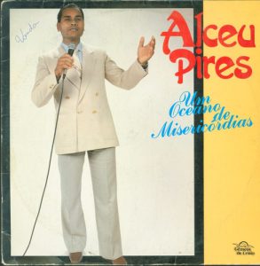 Alceu Pires - Um Oceano De Missericórdias