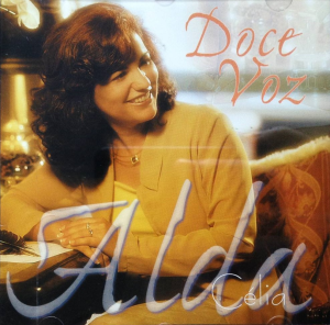 Alda Célia (2000) - Doce Voz